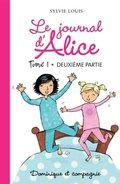Cover: Le journal d'Alice tome 1 - 2e partie - Dominique et compagnie