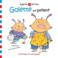 Cover: Galette est patient - Dominique et compagnie