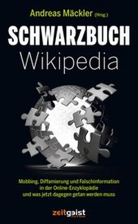 Abbildung von: Schwarzbuch Wikipedia - Verlag zeitgeist Print & Online