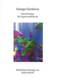 Abbildung von: Drei Preludes für Fagott und Klavier - Roloff, Wolfgang