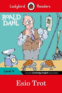 Abbildung von: Ladybird Readers Level 4 - Roald Dahl - Esio Trot (ELT Graded Reader) - Ladybird
