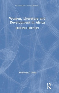 Abbildung von: Women, Literature and Development in Africa - Routledge