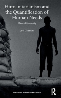 Enlarge image Cover: Humanitarianism and the Quantification of Human Needs - Routledge