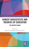 Cover: Robert Grosseteste and Theories of Education - Routledge