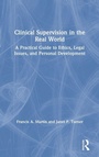 Cover: Clinical Supervision in the Real World - Routledge