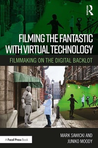 Abbildung von: Filming the Fantastic with Virtual Technology - Routledge