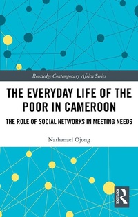 Abbildung von: The Everyday Life of the Poor in Cameroon - Routledge