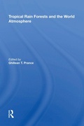 Cover: Tropical Rain Forests And The World Atmosphere - Routledge