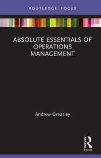 Abbildung von: Absolute Essentials of Operations Management - Routledge