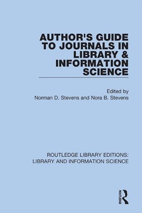 Enlarge image Cover: Author's Guide to Journals in Library & Information Science - Routledge