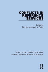 Abbildung von: Conflicts in Reference Services - Routledge