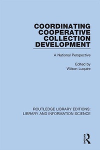 Abbildung von: Coordinating Cooperative Collection Development - Routledge