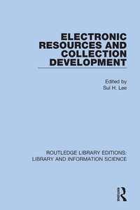 Abbildung von: Electronic Resources and Collection Development - Routledge