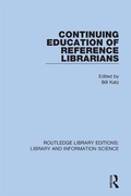 Cover: Continuing Education of Reference Librarians - Routledge