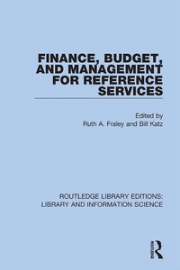 Abbildung von: Finance, Budget, and Management for Reference Services - Routledge