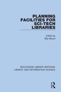 Cover: Planning Facilities for Sci-Tech Libraries - Routledge