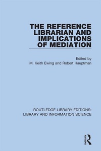 Abbildung von: The Reference Librarian and Implications of Mediation - Routledge