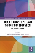 Cover: Robert Grosseteste and Theories of Education - Routledge