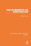 Cover: The Elmhirsts of Dartington - Routledge