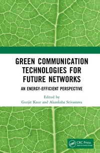Enlarge image Cover: Green Communication Technologies for Future Networks - CRC Press