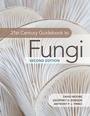 Cover: 21st Century Guidebook to Fungi - Cambridge University Press