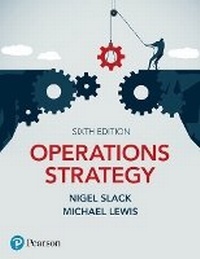 Enlarge image Cover: Operations Strategy - Pearson Education Limited