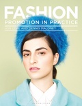 Cover: Fashion Promotion in Practice - Bloomsbury Visual Arts