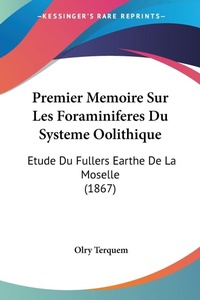 Abbildung von: Premier Memoire Sur Les Foraminiferes Du Systeme Oolithique - Kessinger Publishing