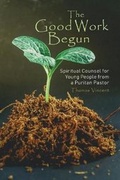 Cover: The Good Work Begun - Counted Faithful