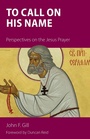 Cover: To Call on His Name - Sacristy Press