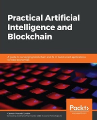 Abbildung von: Practical Artificial Intelligence and Blockchain - Packt Publishing