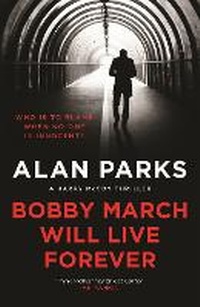Enlarge image Cover: Bobby March Will Live Forever - Canongate Books
