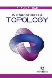 Abbildung von: Introduction to Topology - Alpha Science International Ltd
