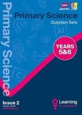Cover: Primary Science Question Sets YEARS 5&6 - Learning by Questions Ltd