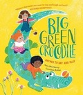 Cover: Big Green Crocodile - Otter-Barry Books