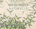 Cover: Nikulinsky Naturally: An Artist's Life - Fremantle Press
