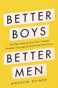 Enlarge image Cover: Better Boys, Better Men - HarperCollins