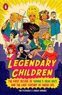 Cover: Legendary Children - Penguin Books