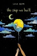 Cover: The Ship We Built - Dial Books for Young Readers,US