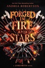 Cover: Forged in Fire and Stars - Philomel Books