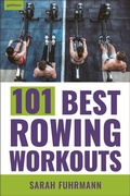 Cover: 101 Best Rowing Workouts - Hatherleigh Press,U.S.