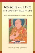 Cover: Reasons and Lives in Buddhist Traditions - Wisdom Publications