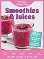 Cover: Smoothies & Juices: Prevention Healing Kitchen - Penguin USA
