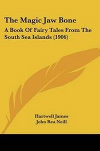 Enlarge image Cover: The Magic Jaw Bone - Kessinger Publishing