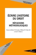 Cover: Ecrire l'histoire du droit - Logiques Juridiques