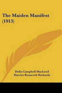 Enlarge image Cover: The Maiden Manifest (1913) - Kessinger Publishing