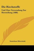 Cover: Die Riechstoffe - Kessinger Publishing