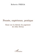 Cover: Pens&eacute;e, exp&eacute;rience, pratique - La philosophie en commun