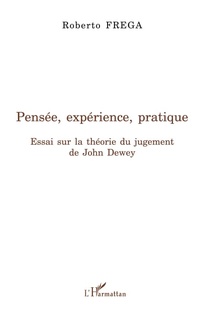 Enlarge image Cover: Pensée, expérience, pratique - La philosophie en commun