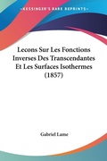 Bild: Lecons Sur Les Fonctions Inverses Des Transcendantes Et Les Surfaces Isothermes (1857) - Kessinger Publishing